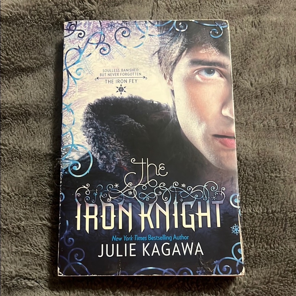 The Iron Knight by Julie Kagawa